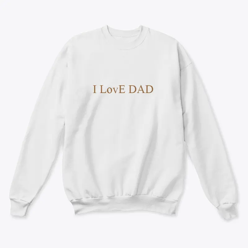 i Love dad Tshirt